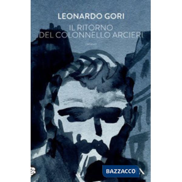 Ritorno del colonnello Arcieri (Il)