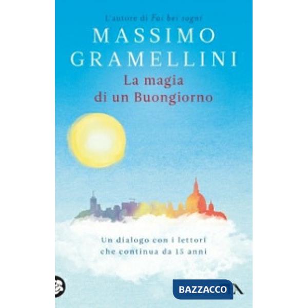 Magia di un buongiorno (La)