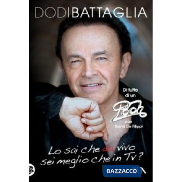 Lo sai che da vivo sei meglio che in Tv?