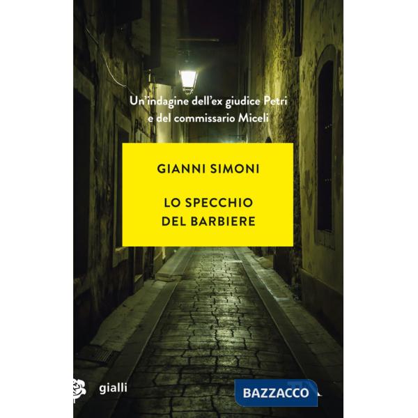 Specchio del barbiere. Un caso di Petri e Miceli (Lo)