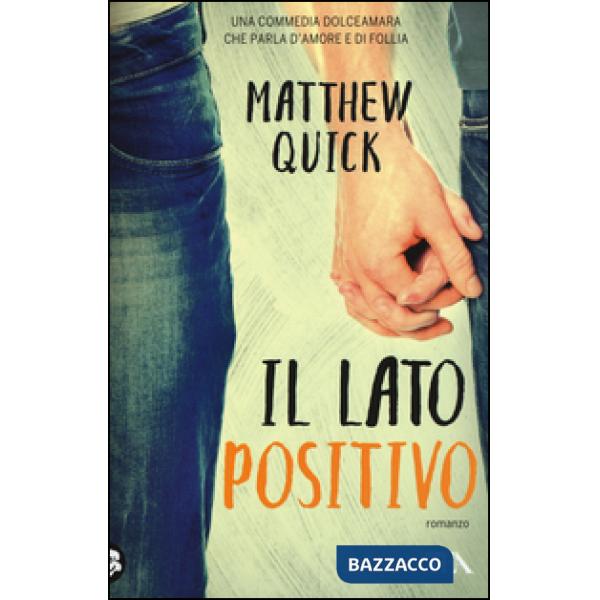 Lato positivo (Il)