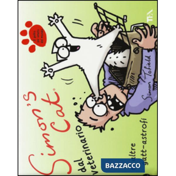 Simon's cat dal veterinario e altre gatt-astrofi