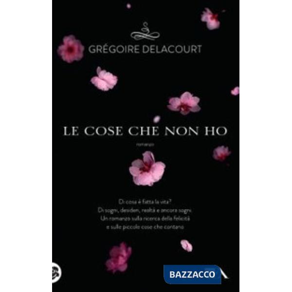 Cose che non ho (Le)