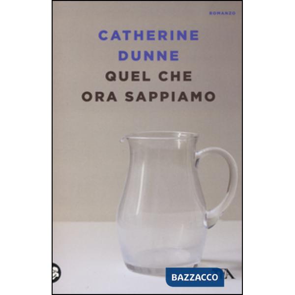 Quel che ora sappiamo