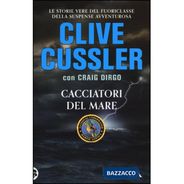 Cacciatori del mare. Ediz. illustrata