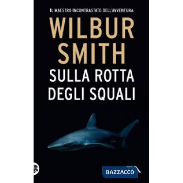 Sulla rotta degli squali