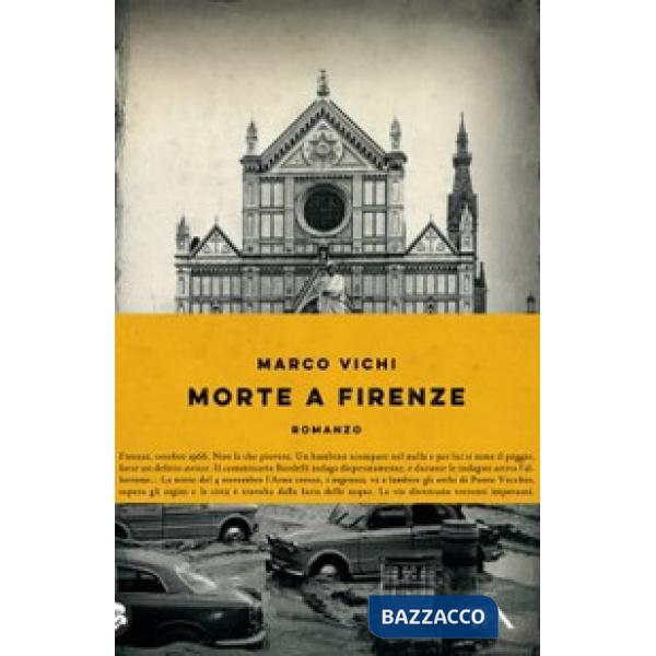 Morte a Firenze. Un'indagine del commissario Bordelli. Ediz. illustrata