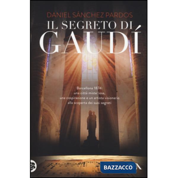 Segreto di Gaudì (Il)