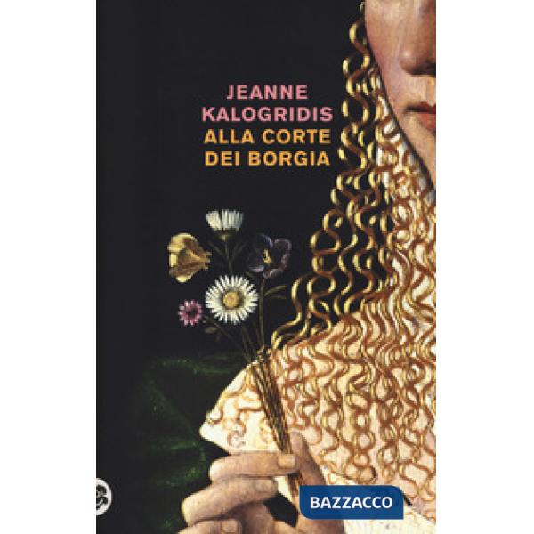 Alla corte dei Borgia