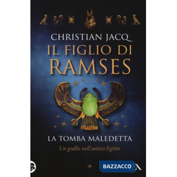 Tomba maledetta. Il figlio di Ramses (La)