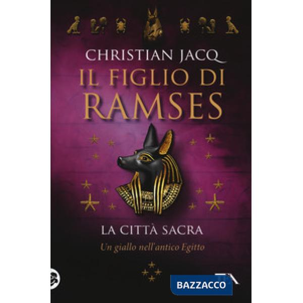 Città sacra. Il figlio di Ramses (La)