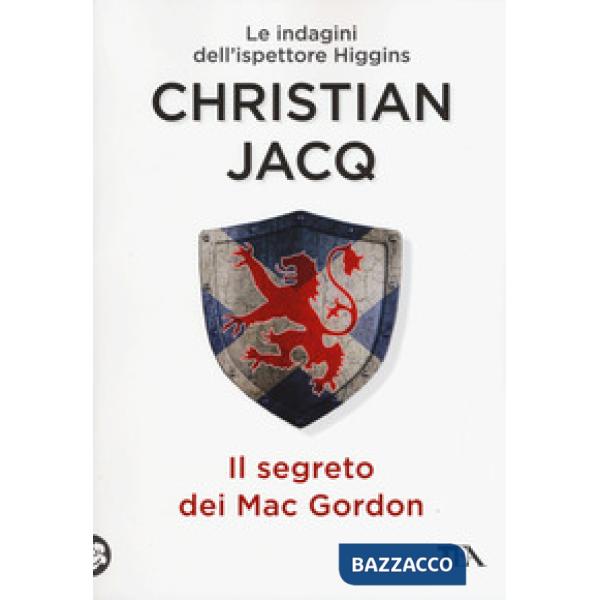 Segreto dei MacGordon. Le indagini dell'ispettore Higgins (Il)