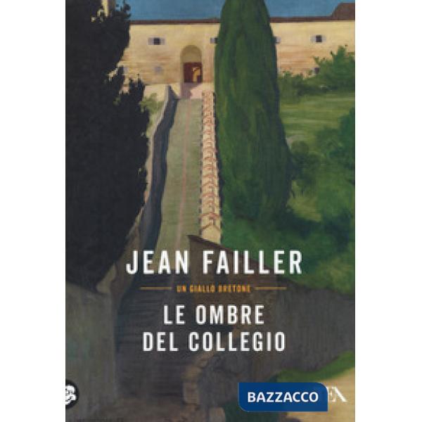 Ombre del collegio (Le)