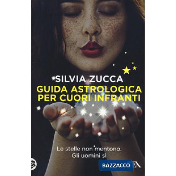 Guida astrologica per cuori infranti