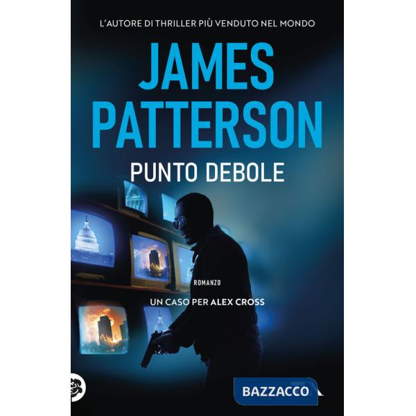 Punto debole. Un nuovo caso per Alex Cross