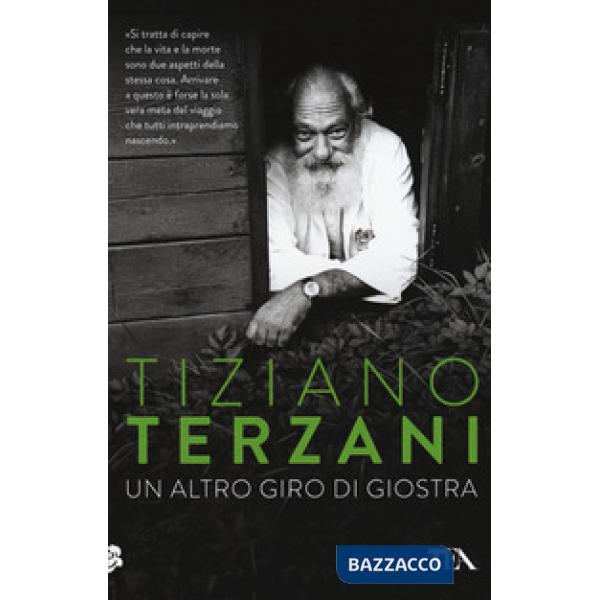 Altro giro di giostra. Viaggio nel male e nel bene del nostro tempo (Un)