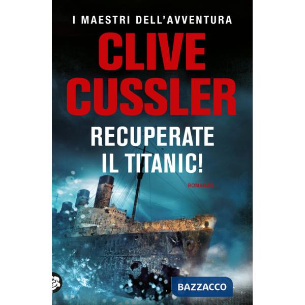 Recuperate il Titanic!