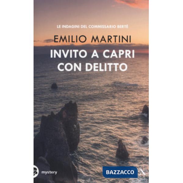 Invito a Capri con delitto. Le indagini del commissario Bertè