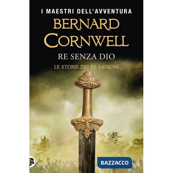 Re senza Dio. Le storie dei re sassoni