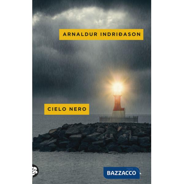 Cielo nero. I casi dell'ispettore Erlendur Sveinsson. Vol. 8