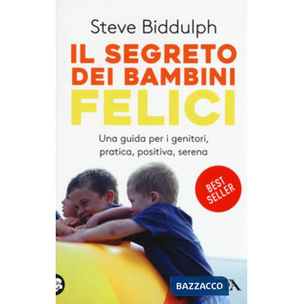 Segreto dei bambini felici (Il)