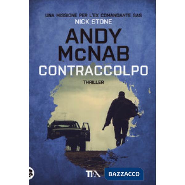 Contraccolpo. Una missione per l'ex comandante SAS Nick Stone