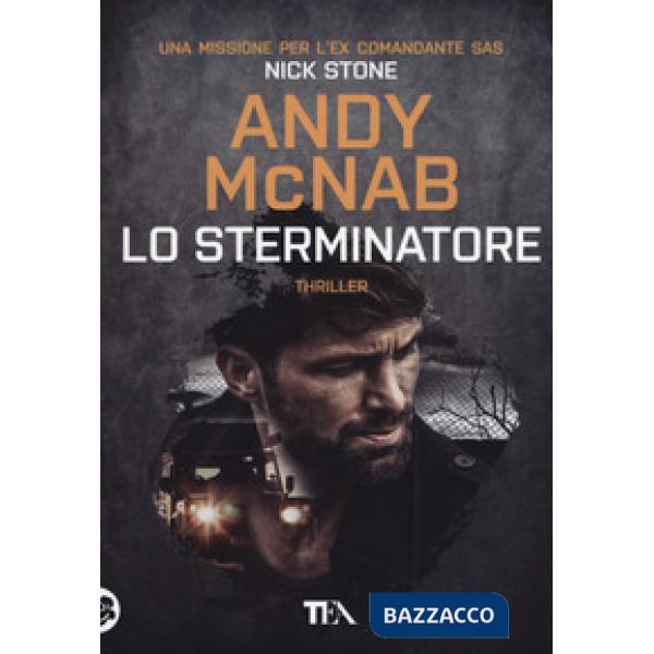 Sterminatore. Una missione per l'ex comandante SAS Nick Stone (Lo)