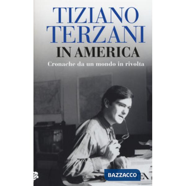 In America. Cronache da un mondo in rivolta