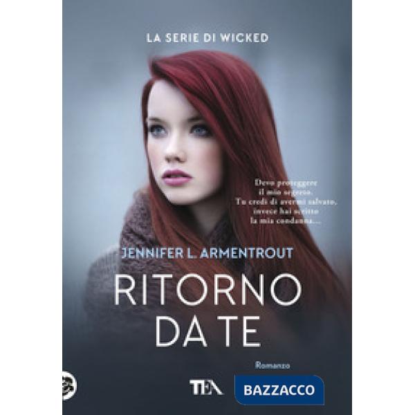 Ritorno da te. Wicked. Vol. 2