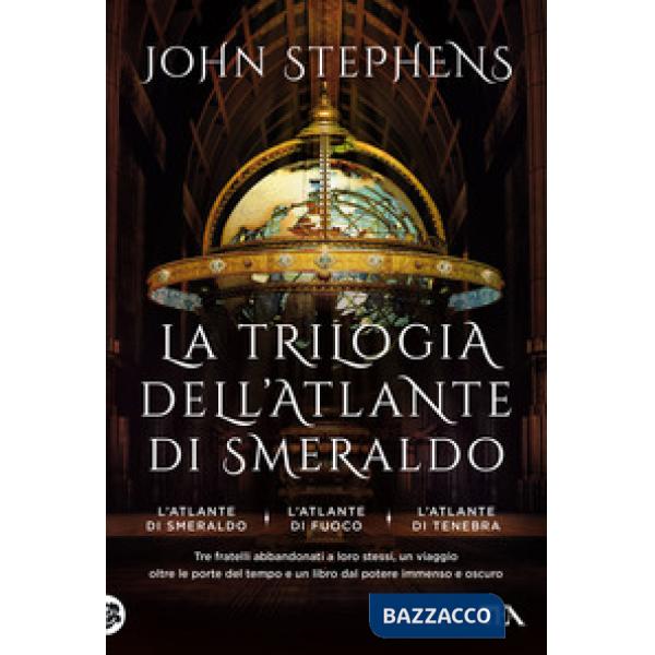 Trilogia dell'atlante di smeraldo: L'atlante di smeraldo-L'atlante di fuoco-L'atlante di tenebra (La)