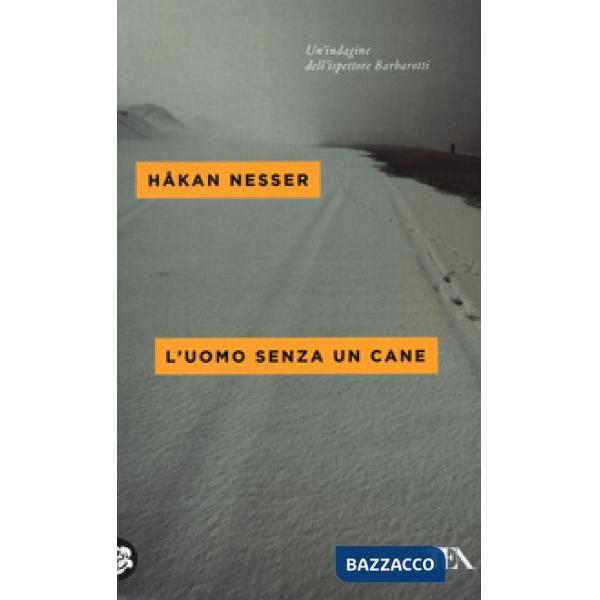 Uomo senza un cane (L')