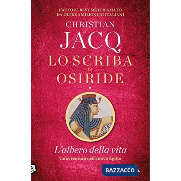 Albero della vita. Lo scriba di Osiride (L')