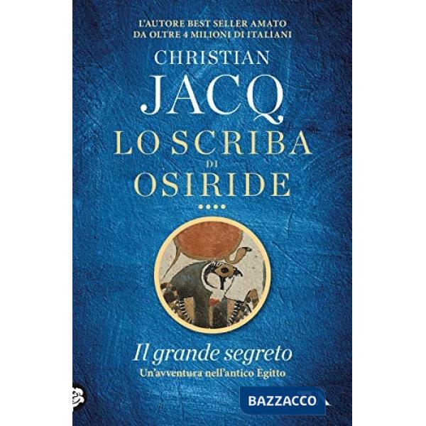 Grande segreto. Lo scriba di Osiride (Il)
