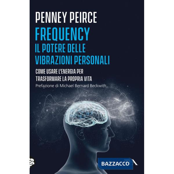 Frequency. Il potere delle vibrazioni personali