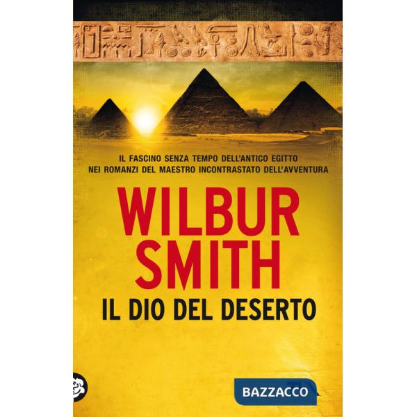 Dio del deserto. Nuova ediz. (Il)