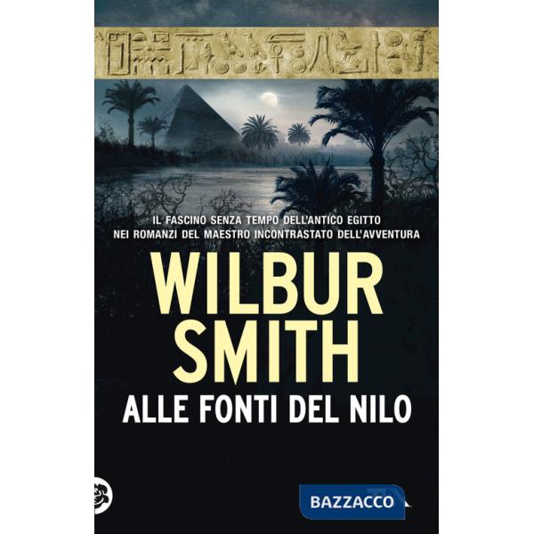 Alle fonti del Nilo. Nuova ediz.
