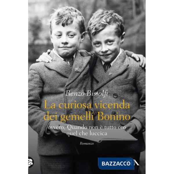 Curiosa vicenda dei gemelli Bonino (La)