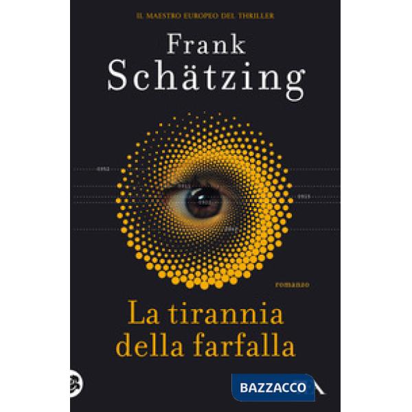 Tirannia della farfalla (La)