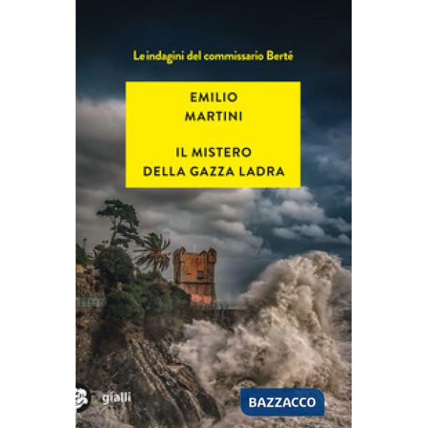 Mistero della gazza ladra. Le indagini del commissario Berté (Il)