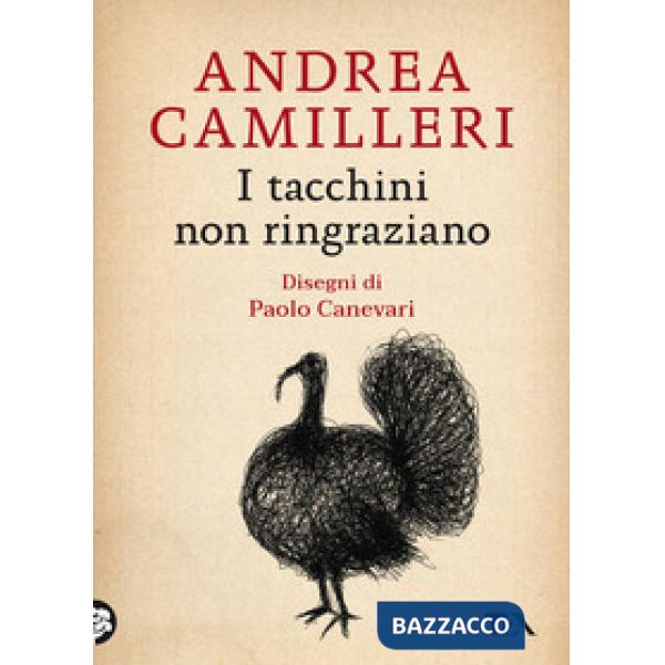 Tacchini non ringraziano (I)