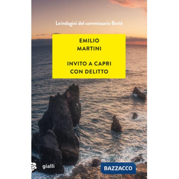 Invito a Capri con delitto. Le indagini del commissario Bertè