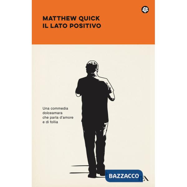 Lato positivo. Silver linings playbook (Il)