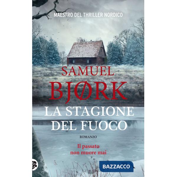 Stagione del fuoco (La)