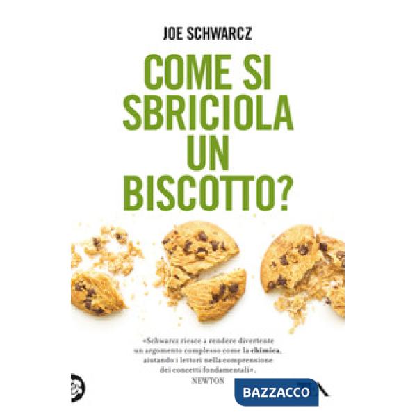 Come si sbriciola un biscotto?