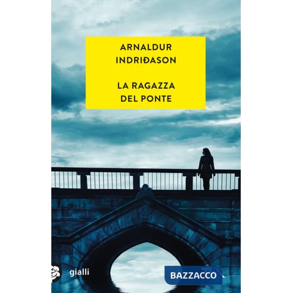 Ragazza del ponte (La)