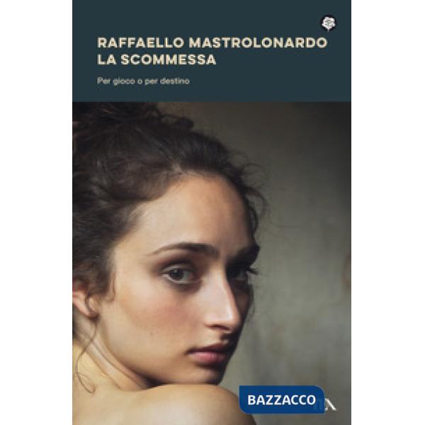 Scommessa. Per gioco o per destino (La)