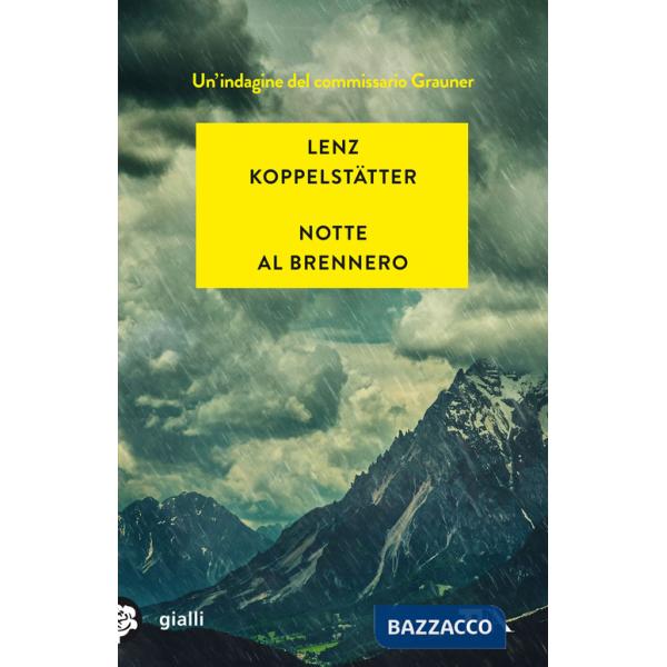 Notte al Brennero. Un'indagine del commissario Grauner