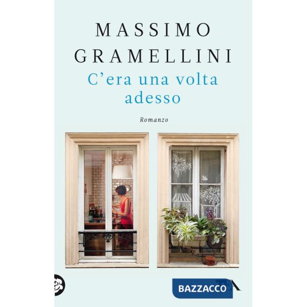 C'era una volta adesso