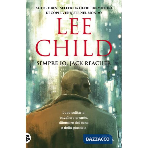 Sempre io, Jack Reacher