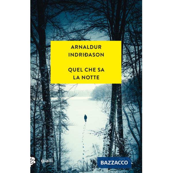 Quel che sa la notte